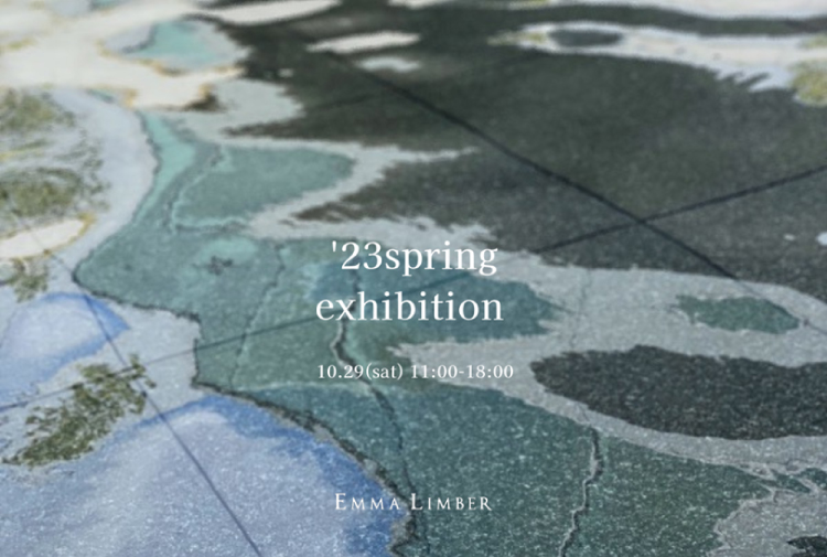 『EMMA LIMBER』『BANNER BARRETT』23’ Spring Exhibiton開催のお知らせ